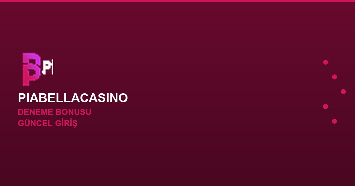 Piabellacasino giriş görseli
